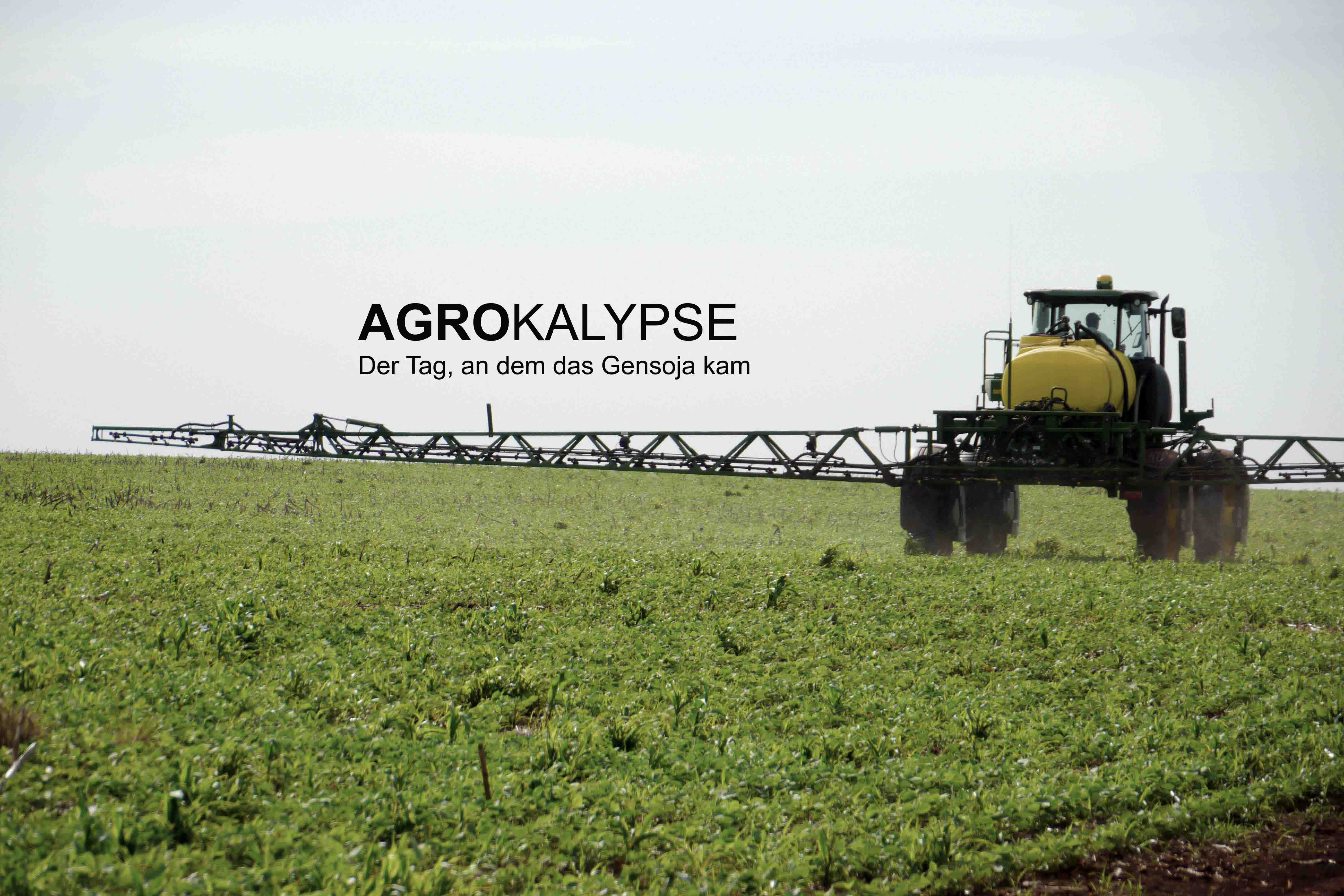 AGROkalypse - Regenwaldverlust durch Fleischkonsum